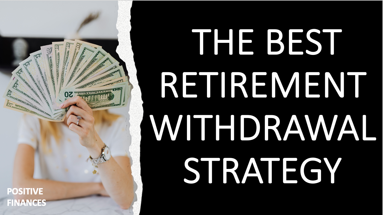 Best withdraw strategy during retirement to maximize your profits